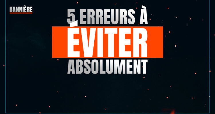 5-erreurs-a-eviter-absolument-banniere-linkedin